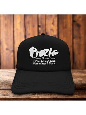 Prozac Sometimes I Feel Like A Nut Mens Trucker Hat Black SSRI Antidepressant